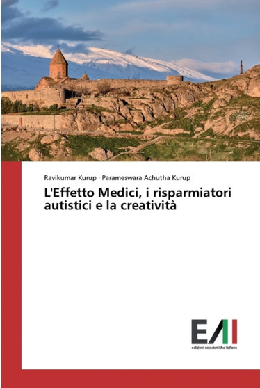L'Effetto Medici, i risparmiatori autistici e la creativita by Ravikumar Kurup - Paperback
