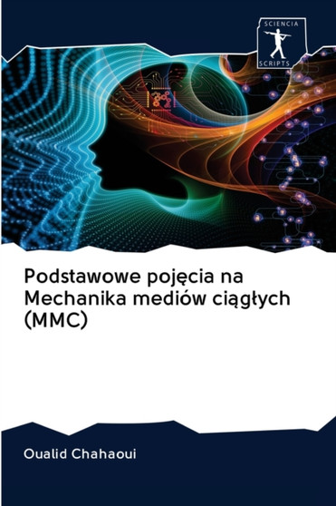 Podstawowe pojęcia na Mechanika mediow ciąglych (MMC) by Oualid Chahaoui - Paperback