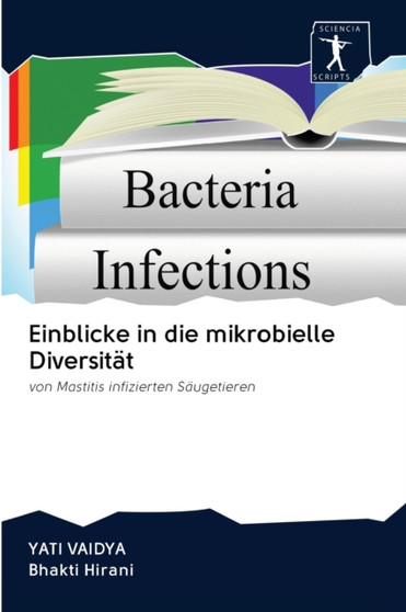 Einblicke in die mikrobielle Diversitat by Yati Vaidya - Paperback