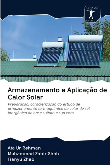 Armazenamento e Aplicacao de Calor Solar by Ata Ur Rehman - Paperback