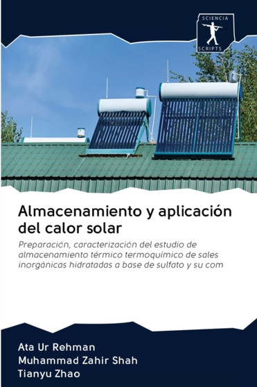 Almacenamiento y aplicacion del calor solar by Ata Ur Rehman - Paperback
