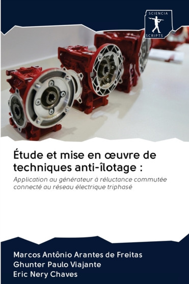 Etude et mise en oeuvre de techniques anti-ilotage by Marcos Antonio Arantes de Freitas - Paperback