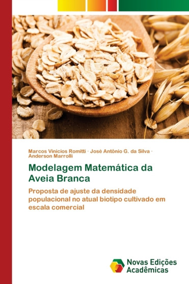 Modelagem Matematica da Aveia Branca by Marcos Vinicios Romitti - Paperback