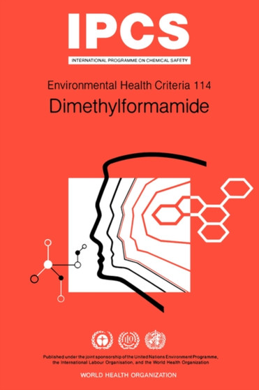 Dimethylformamide : 114 by World Health Organizatio - Paperback