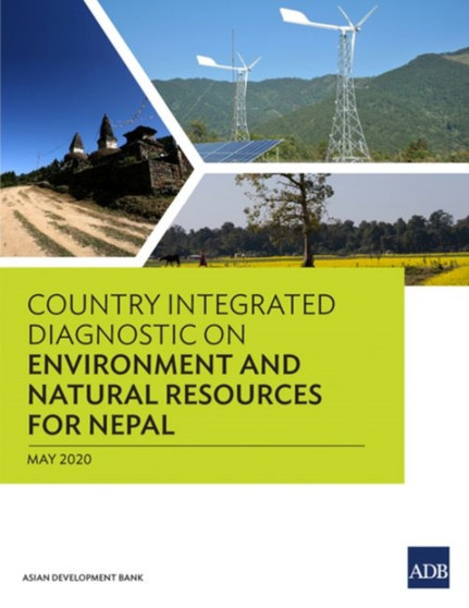 Country Integrated Diagnostic on Environment and Natural Resources for Nepal by Asian Development Bank - Paperback