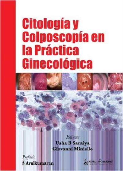 Citologia y Colposcopia en la Practica Ginecologica by Usha B Saraiya - Hardback