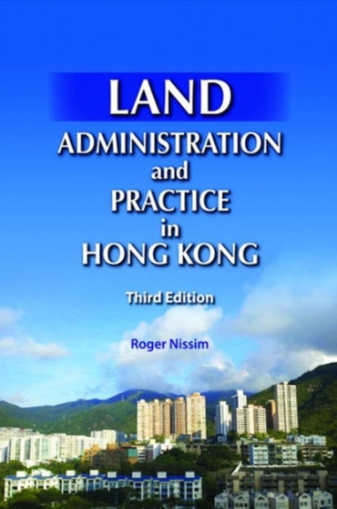 Land Administration and Practice in Hong Kong 3e by Roger Nissim - Paperback