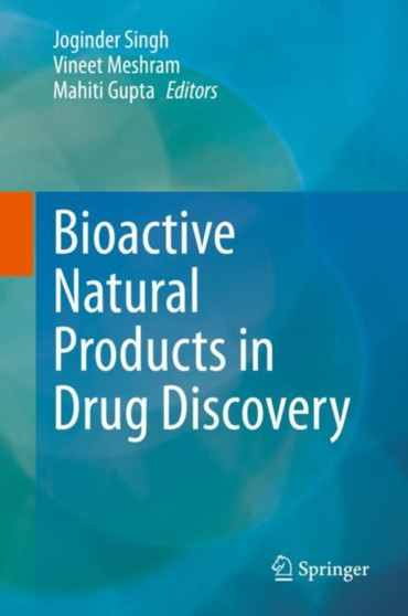 Bioactive Natural products in Drug Discovery by Joginder Singh - Hardback