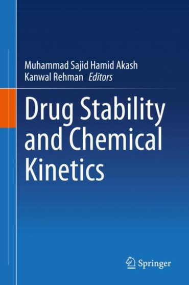 Drug Stability and Chemical Kinetics by Muhammad Sajid Hamid Akash - Hardback