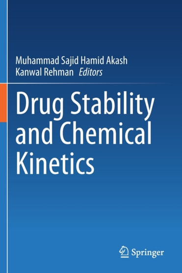 Drug Stability and Chemical Kinetics by Muhammad Sajid Hamid Akash - Paperback