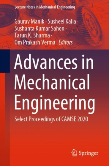 Advances in Mechanical Engineering : Select Proceedings of CAMSE 2020 by Gaurav Manik - Paperback