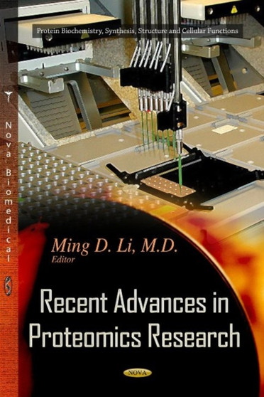 Recent Advances in Proteomics Research by Ming D Li - Hardback