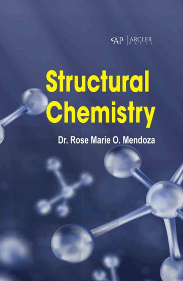 Structural Chemistry by Rose Marie O. Mendoza - Hardback