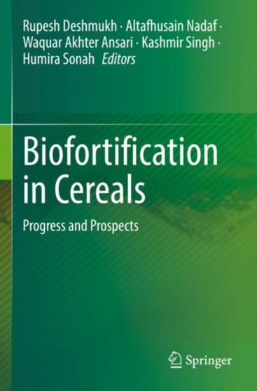 Biofortification in Cereals : Progress and Prospects by Rupesh Deshmukh - Paperback