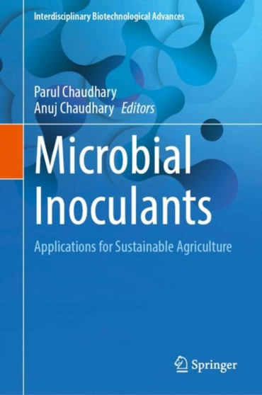 Microbial Inoculants : Applications for Sustainable Agriculture by Parul Chaudhary - Hardback