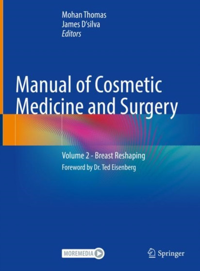 Manual of Cosmetic Medicine and Surgery : Volume 2 - Breast Reshaping by Mohan Thomas - Hardback