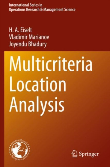 Multicriteria Location Analysis : 338 by H.A. Eiselt - Paperback