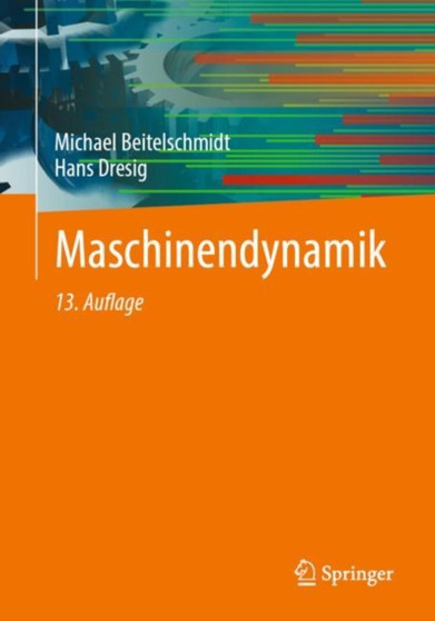 Maschinendynamik by Michael Beitelschmidt - Paperback