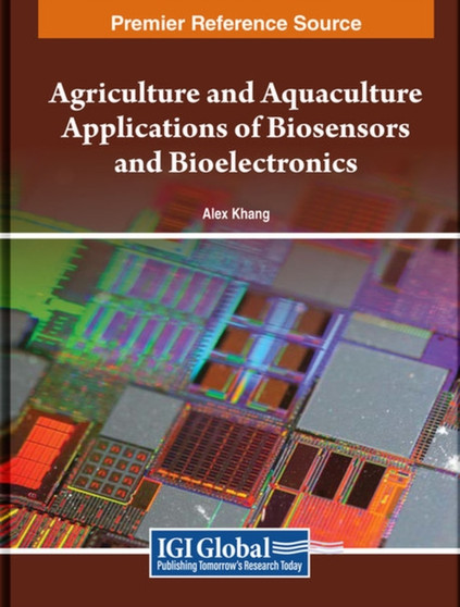 Agriculture and Aquaculture Applications of Biosensors and Bioelectronics by Khang - Hardback