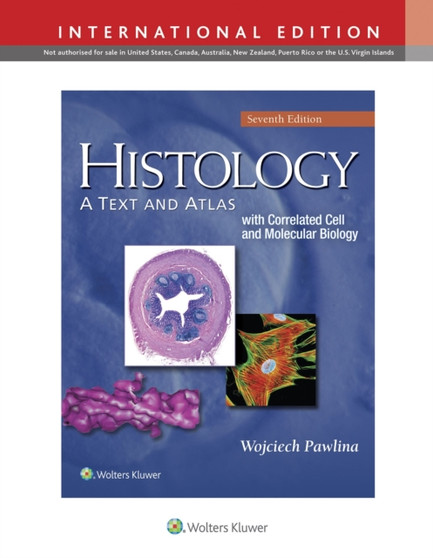 Histology: A Text and Atlas : With Correlated Cell and Molecular Biology by Michael H. Ross - Paperback