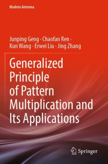 Generalized Principle of Pattern Multiplication and Its Applications by Junping Geng - Paperback