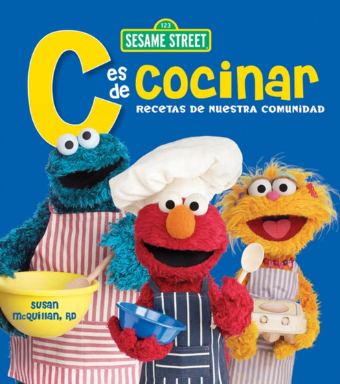 Sesame Street C Es De Cocinar Recetas De Nuestra Comunidad