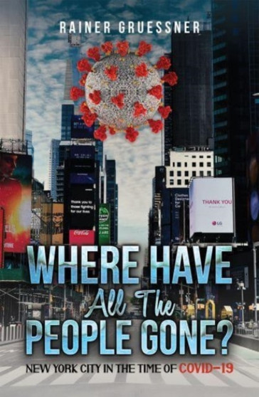 Where Have All the People Gone? by Rainer Gruessner - Paperback
