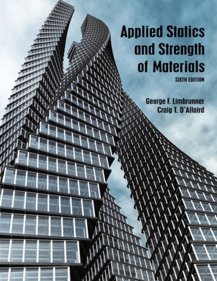 Applied Statics and Strength of Materials by George Limbrunner - Hardback