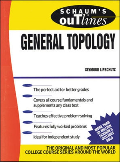 Schaum's Outline of General Topology by Seymour Lipschutz - Paperback