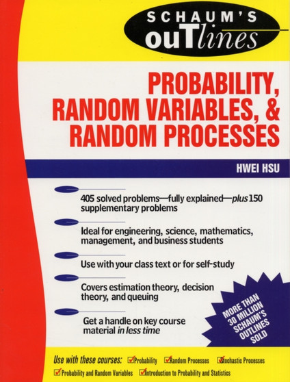 Schaum's Outline of Probability, Random Variables, and Random Processes by Hwei Hsu - Paperback