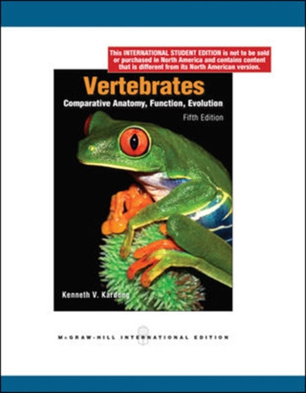 Vertebrates Comparative Anatomy, Function, Evolution by Kenneth Kardong - Paperback