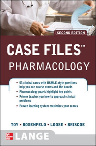 Case Files Pharmacology, Second Edition by Eugene Toy - Paperback