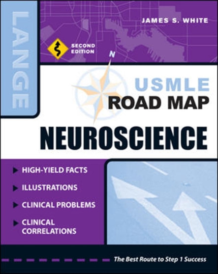 USMLE Road Map Neuroscience, Second Edition by James White - Paperback