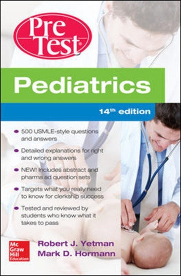 Pediatrics PreTest Self-Assessment And Review by Robert Yetman - Paperback