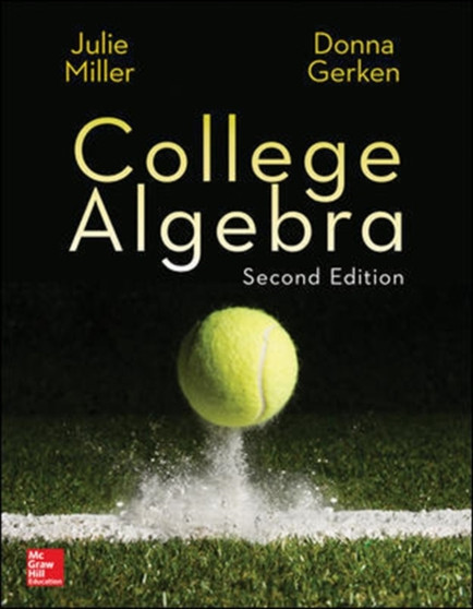 College Algebra by Julie Miller - Hardback