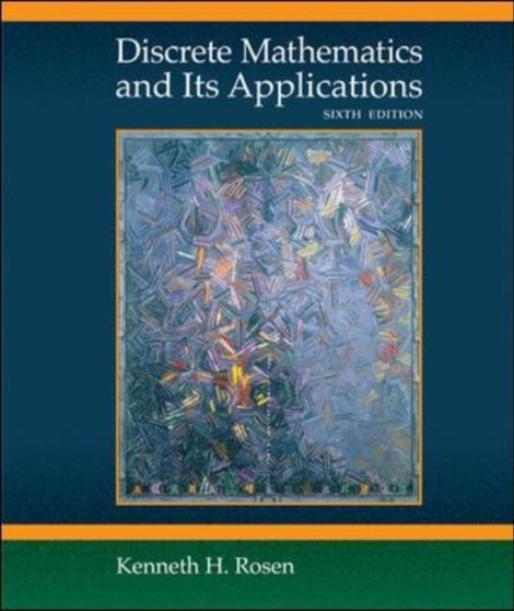 Discrete Mathematics and Its Applications by Kenneth H. Rosen - Hardback