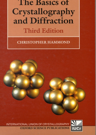 The Basics of Crystallography and Diffraction by Christopher Hammond - Paperback