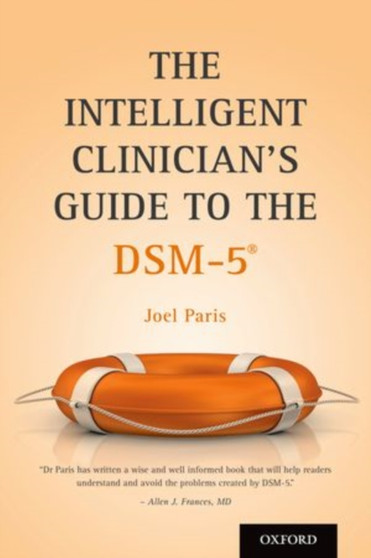 The Intelligent Clinician's Guide to the DSM-5 by Joel Paris - Paperback