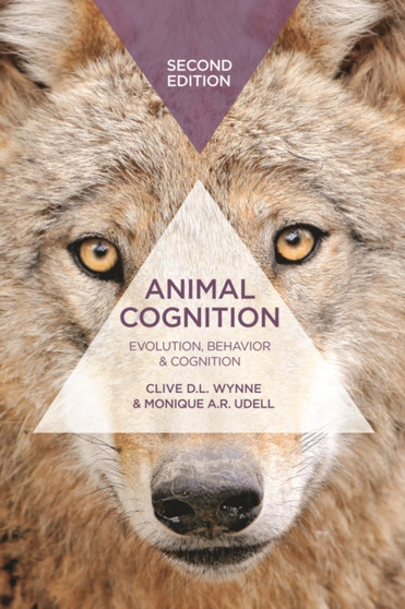 Animal Cognition : Evolution, Behavior and Cognition by Clive D.L. Wynne - Paperback