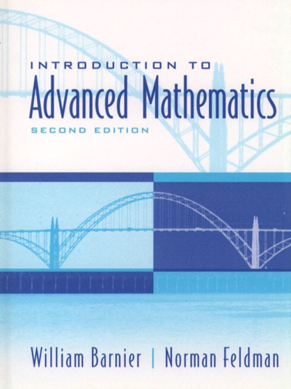 Introduction to Advanced Mathematics by William Barnier - Paperback