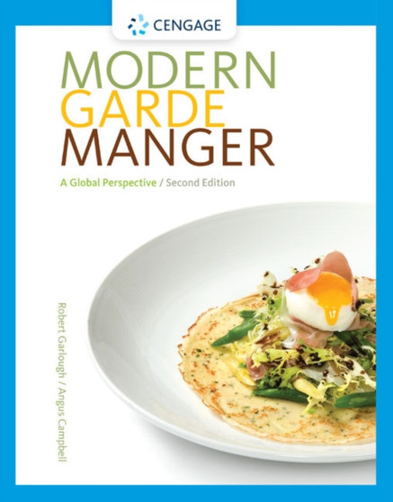 Modern Garde Manger : A Global Perspective by Robert Garlough - Hardback