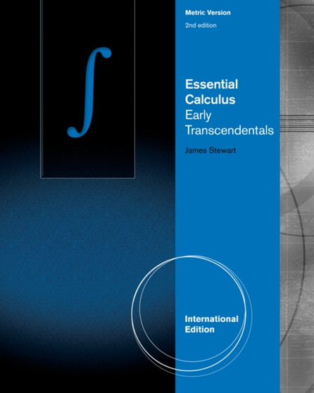 Essential Calculus : Early Transcendentals, International Metric Edition by James Stewart - Paperback