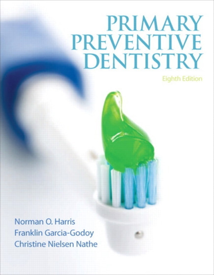 Primary Preventive Dentistry by Norman Harris - Paperback