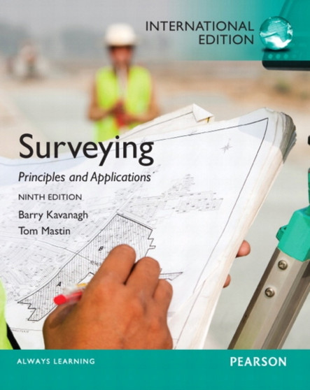 Surveying : Principles & Applications by Barry Kavanagh - Paperback