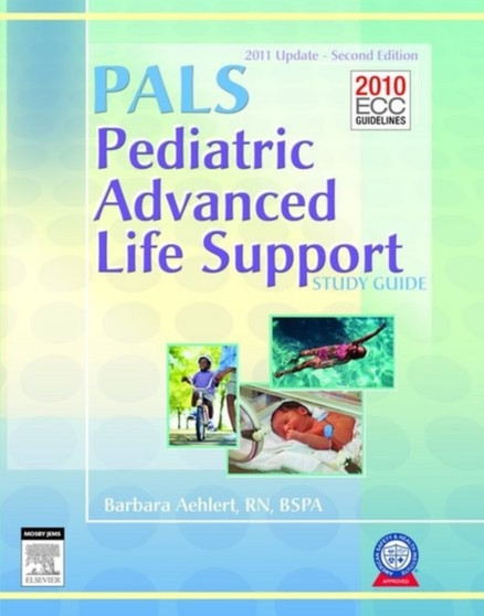 PALS Pediatric Advanced Life Support by Barbara Aehlert - Paperback PALS Pediatric Advanced Life Support by Barbara Aehlert - Paperback