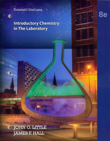 Lab Manual for Zumdahl/DeCoste's Introductory Chemistry: A Foundation, 8th by John G. Little - Paperback