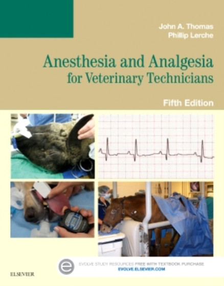 Anesthesia and Analgesia for Veterinary Technicians by John DVM Thomas - Paperback