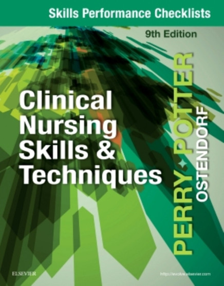 Skills Performance Checklists for Clinical Nursing Skills & Techniques by Anne Griffin Perry - Paperback