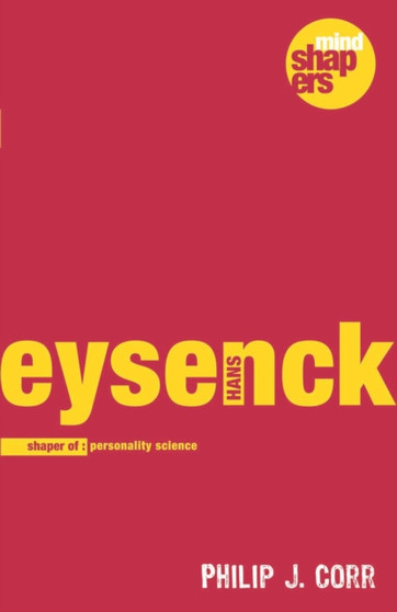 Hans Eysenck by Philip J Corr - Hardback
