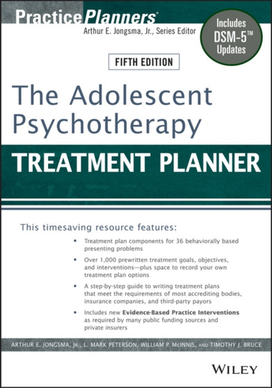 The Adolescent Psychotherapy Treatment Planner : Includes DSM-5 Updates by David J. Berghuis - Paperback